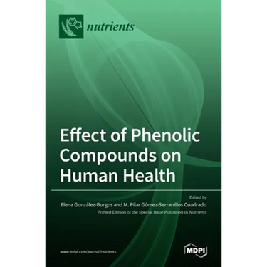 Effect of Phenolic Compounds on Human Health