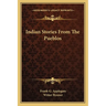 Indian Stories From The Pueblos