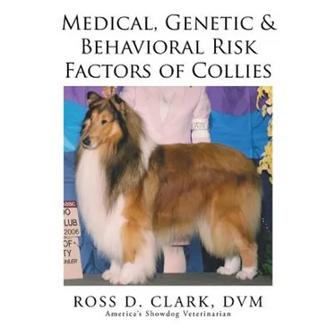 Medical, Genetic & Behavioral Risk Factors of Collies