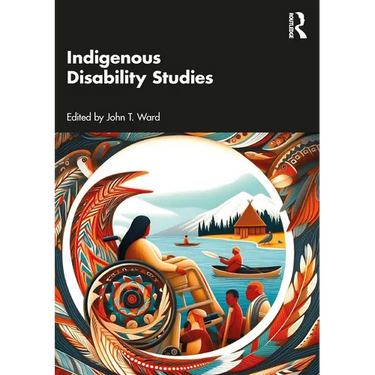 Indigenous Disability Studies