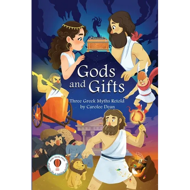 Gods and Gifts: Three Greek Myths Retold