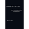 Aristotle's "Not to Fear" Proof for the Necessary Eternality of the Universe