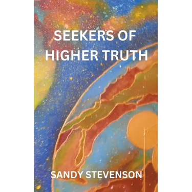 Seekers of Higher Truth