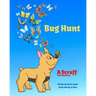 Bug Hunt: Scruff The Dog goes bug hunting with Scotty and Lulu