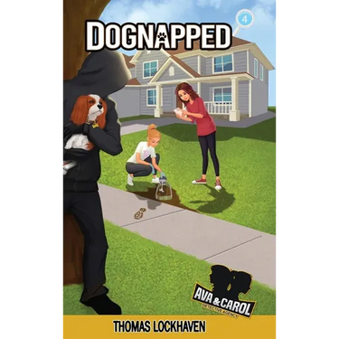 Dognapped (Book 4): Ava & Carol Detective Agency