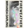 Fireweather: Shortlisted for the 2026 Stella Prize