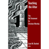 Touching the Altar: The Old Testament for Christian Worship