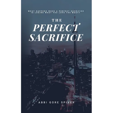 The Perfect Sacrifice