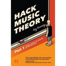 Hack Music Theory, Part 1: Learn Scales & Chords in 30 Minutes