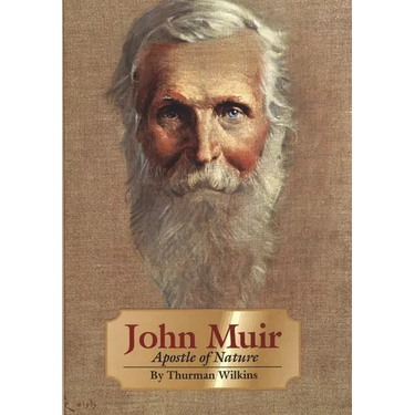 John Muir: Apostle of Nature Volume 8
