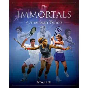 Immortals of American Tennis