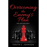 Overcoming the Enemy's Plan: An Anthology