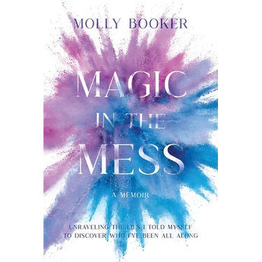 Magic in the Mess