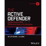 The Active Defender: Immersion in the Offensive Security Mindset