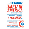 Chasing Captain America: How Advances in Science, Engineering, and Biotechnology Will Produce a Superhuman