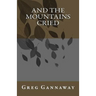 And The Mountains Cried