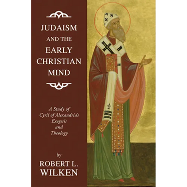 Judaism and the Early Christian Mind