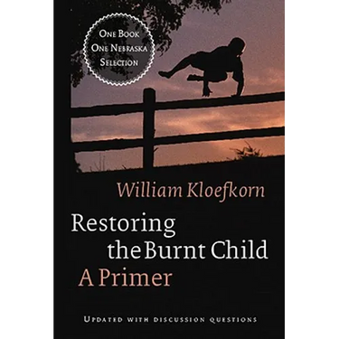 Restoring the Burnt Child: A Primer