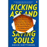 Kicking Ass and Saving Souls: Story of Boy FM Baltimore Who Evolves FM Safecracking, Jewel-Heisting, Deep-Sea Diving, Ultimate-Fighting, International