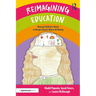 Reimagining Education: Hearing Children's Voices to Design Schools Where All Belong