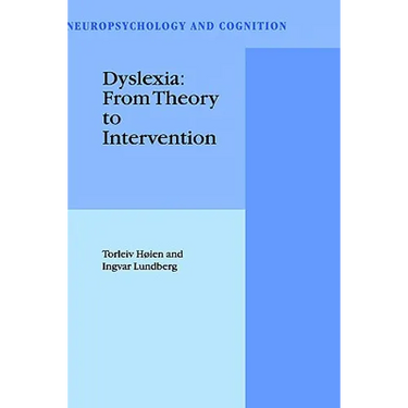 Dyslexia: From Theory to Intervention