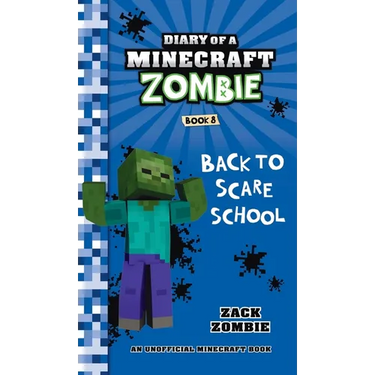 Diary of a Minecraft Zombie Book 8: Back to Scare School