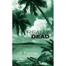 Really Dead: A RIA Butler Mystery