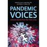 Pandemic Voices: Unheard Stories from the Front Lines