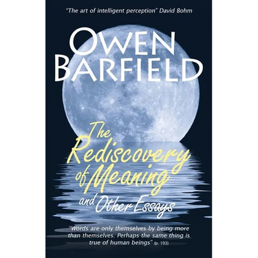 The Rediscovery of Meaning, and Other Essays