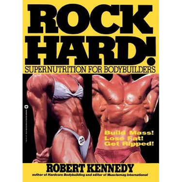 Rock Hard!: Supernutrition for Bodybuilders