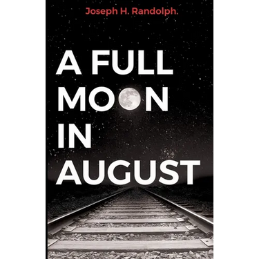 A Full Moon in August