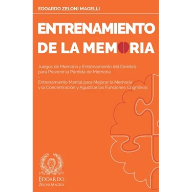 Entrenamiento de la Memoria: Juegos de Memoria y Entrenamiento del Cerebro para Prevenir la Pérdida de Memoria - Entrenamiento Mental para Mejorar la