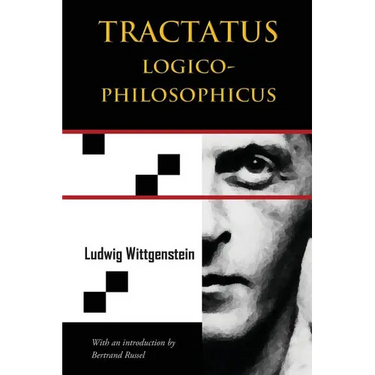 Tractatus Logico-Philosophicus (Chiron Academic Press - The Original Authoritative Edition)