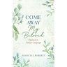 Come Away My Beloved Updated: Updated in Today's Language