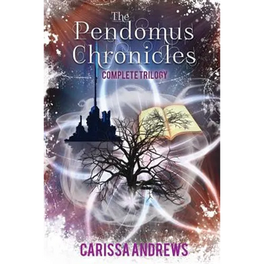 The Complete Pendomus Chronicles Trilogy: Books 1-3 of the Pendomus Chronicles Dystopian Series