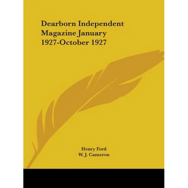 Dearborn Independent Magazine January 1927-October 1927