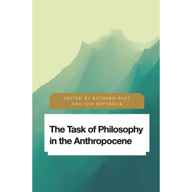 The Task of Philosophy in the Anthropocene: Axial Echoes in Global Space