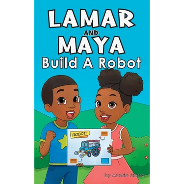 Lamar and Maya Build A Robot