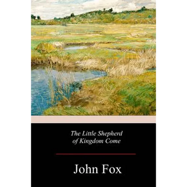 The Little Shepherd of Kingdom Come