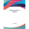 The Royal Order Of Scotland