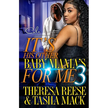 It's His Other Baby Mama's For Me 3: An Urban Romance