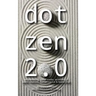 Dot Zen 2.0 - On Marketing, Social Media, Technology, Public Relations, Human Capital & Leadership