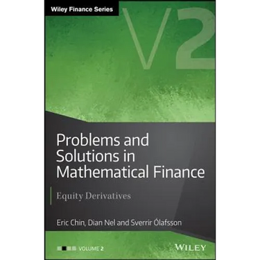 Problems and Solutions in Mathematical Finance, Volume 2: Equity Derivatives