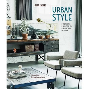 Urban Style: Interiors Inspired by Industrial Design