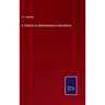 A Treatise on Mathematical Instruments