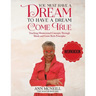 You Must have a Dream to have a Dream Come True! WORKBOOK