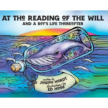 At The Reading Of The Will: And a Boy's Life Thereafter