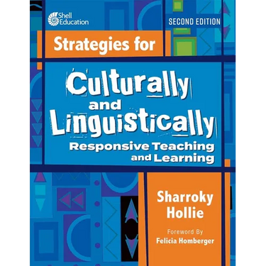 Strategies for Culturally and Linguistically Responsive Teaching and Learning
