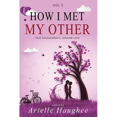 How I Met My Other: True Engagements, Forever Love