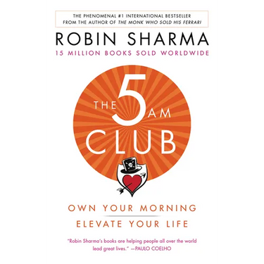 The 5am Club: Own Your Morning. Elevate Your Life.